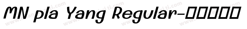 MN pla Yang Regular字体转换